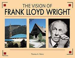 The Vision of Frank Lloyd Wright A complete guide to the designs of an architectural genius product image