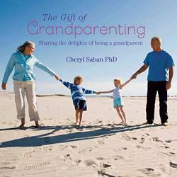 The Gift of Grandparenting Sharing the delights of being a grandparent product image