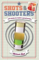 Shots & Shooters 50 drinks to make a great party product image