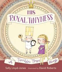 His Royal Tinyness A Terrible True Story product image