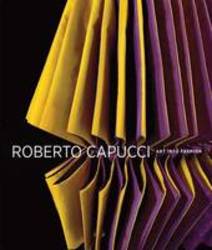 Roberto Capucci: Art into Fashion product image