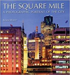 The Square Mile A Photographic Portrait of the City product image