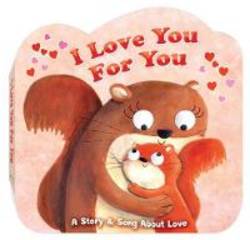 I Love You for You A Story & Song of Love product image