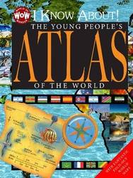 I Know About! The Young People's Atlas of the World (World of Wonder) (Hardback) product image