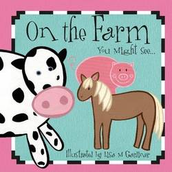 On the Farm You Might See (Board book) product image