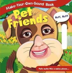 Pet Friends (Make-Your-Own-Sound Books) (Board book) product image