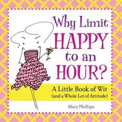 Why Limit Happy to an Hour? product image