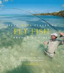 Fifty More Places to Fly Fish Before You Die product image