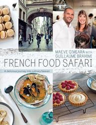 French Food Safari : A Delicious Journey Into Culinary Heaven product image