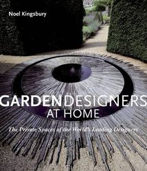 Garden Designers at Home : The Private Spaces of the World's Leading Designers product image