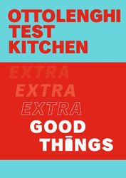 Ottolenghi Test Kitchen: Extra Good Things product image