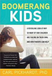 Boomerang Kids A Revealing Look at Why So Many of Our Children Are Failing on Their Own, and How Par product image