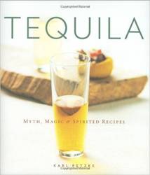 Tequila: Myth, Magic, & Spirited Recepie product image