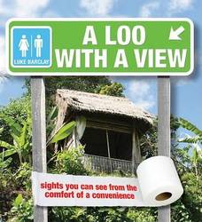 A Loo with a View Sights You Can See from the Comfort of a Convenience product image